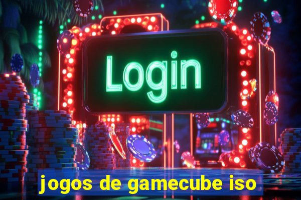 jogos de gamecube iso